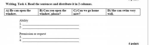 Writing. Task 4. Read the sentences and distribute it in 2 columns. A) He can open the window. B) Ca