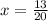 x = \frac{13}{20}