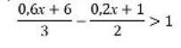 Приведите неравенство к виду kx >b или kx<b:​