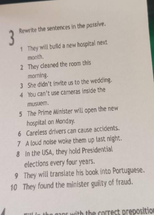 Rewrite the sentences in the passive 1 they build a new hospital next month2 they cleaned the room t