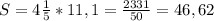 S=4\frac{1}{5}*11,1=\frac{2331}{50} =46,62