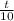 \frac{t}{10}