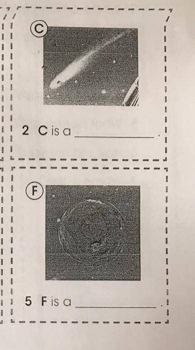 0 A is a spaceship ? Bis a telescop2. C is a30 is a ts a satellite4. Eis arocket5 F is ​