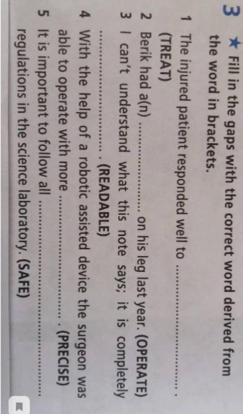 Exercise 3. !. Read the sentences. 2. Fill in the gaps with the correct word derived from the word i