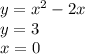 y = x {}^{2} - 2x \\ y = 3 \\ x = 0