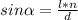 sin\alpha =\frac{l*n}{d}