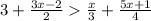 3 + \frac{3x - 2}{2} \frac{x}{3} + \frac{5x + 1}{4}