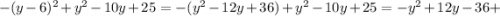 -(y-6)^{2}+y^{2}-10y+25=-(y^{2}-12y+36)+y^{2}-10y+25=-y^{2}+12y-36+