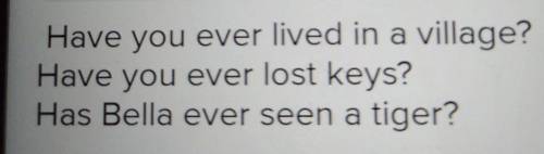 Write these words in the correct order. Use punctuation marks: 1. lived/ever/you/village/a/have/in?