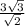 \frac{3 \sqrt{3} }{ \sqrt{2} }