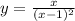 y=\frac{x}{(x-1)^2}