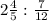 2\frac{4}{5} : \frac{7}{12}