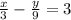 \frac{x}{3} - \frac{y}{9} = 3