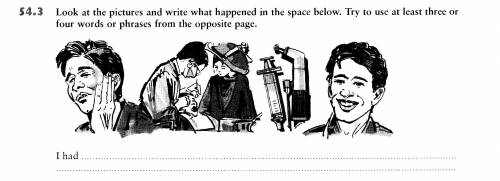 54.3-написати речення під кожною картинкою з описом дій прийом у стоматолога 54.5-зробить список з т