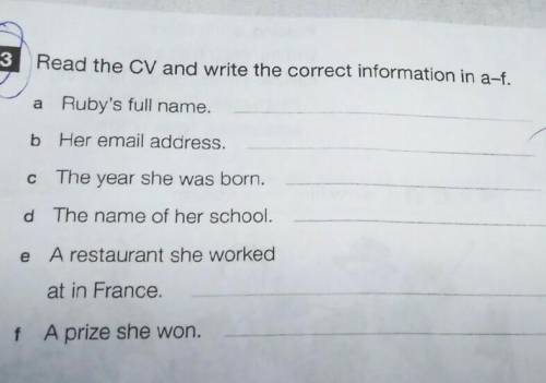 Read the CV and write the correct information in a-f ​