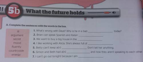 Complete the sentences with the words in the box.