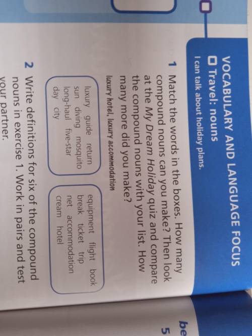 match the words in the two boxes.how many compound nouns can you make?then look at the my dream holi