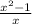 \frac{x^{2} - 1}{x}