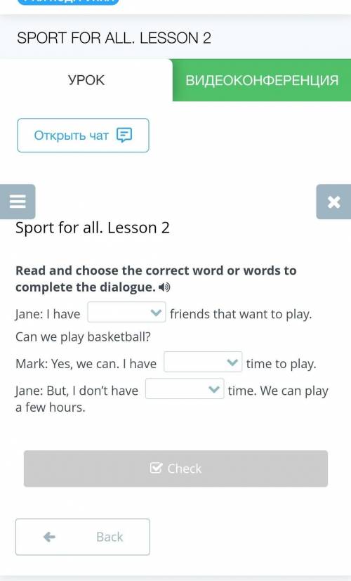 Sport for all. Lesson 2 Read and choose the correct word or words to complete the dialogue.Jane: I h