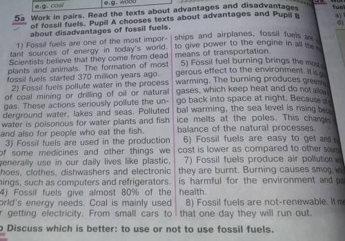 Ergy was Sa Work in pairs. Read the texts about advantages and disadvantagesof fossil fuels. Pupil A