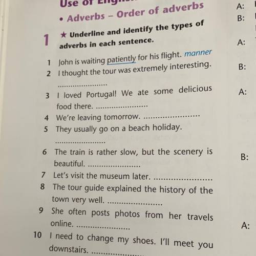 Underline and identify the types of adverbs in each sentence