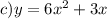 c)y = 6x {}^{2} + 3x