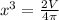 x^{3} =\frac{2V}{4\pi }