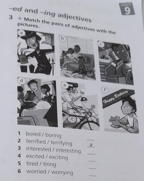 3. Match the pairs of adjectives with the pictures.1 bored / boring2 terrified / terrifying3 interes