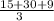 \frac{15+30+9}{3\\}