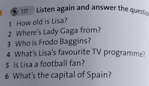 Listen again and answer the questions, 1.1751 How old is Lisa?2 Where's Lady Gaga from?3 Who is Frod