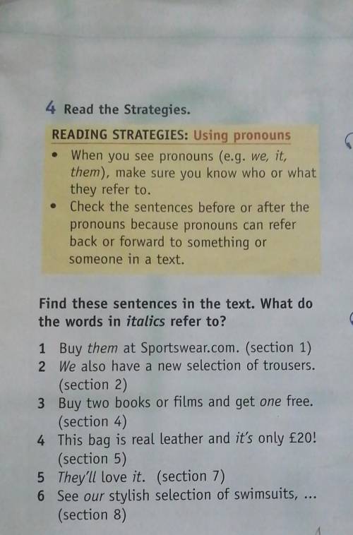 4 Read the Strategies. READING STRATEGIES: Using pronounsWhen you see pronouns (e.g. we itthem), mak