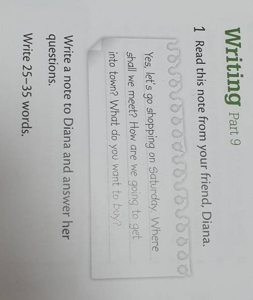 1 Read this note from your friend, Diana. Yes, let's go shopping on Saturday. Whereshall we meet? Ho