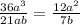 \frac{36 {a}^{3} }{21ab} = \frac{12 {a}^{2} }{7b}