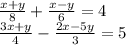 \frac{x + y}{8} + \frac{x - y}{6} = 4 \\ \frac{3x + y}{4} - \frac{2x - 5y}{3} = 5