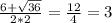 \frac{6+\sqrt{36} }{2*2} = \frac{12}{4} = 3\\