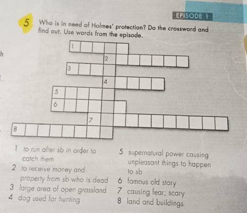 Who is in need of Holmes' protection? Do the crossword and find out, Use wards from the episode. кро