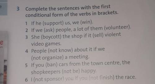 Complete the sentences with the first conditional form of the verbs in brackets.​