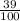 \frac{39}{100}