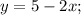 y=5-2x;