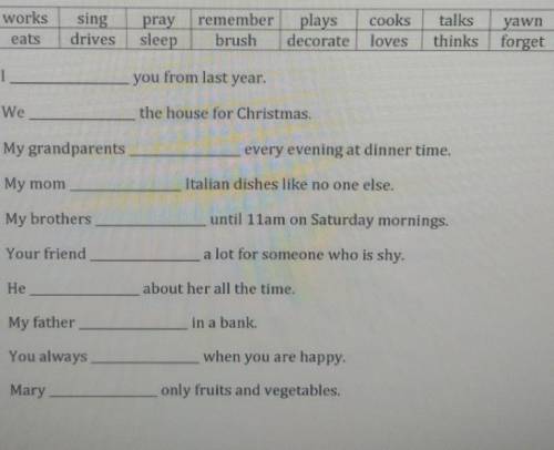 II) Match the verbs in the box with the sentences​