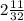 2\frac{11}{32}