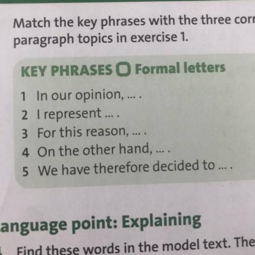 Match the key phrases with the three correct paragraph topics in exercise 1.