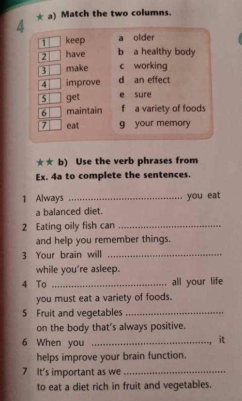 B)use the verb phrases from ex.v4a to complete the sentences