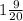 1\frac{9}{20}