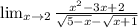 \lim_{x \to 2} \frac{x^2-3x+2}{\sqrt{5-x} - \sqrt{x+1}}