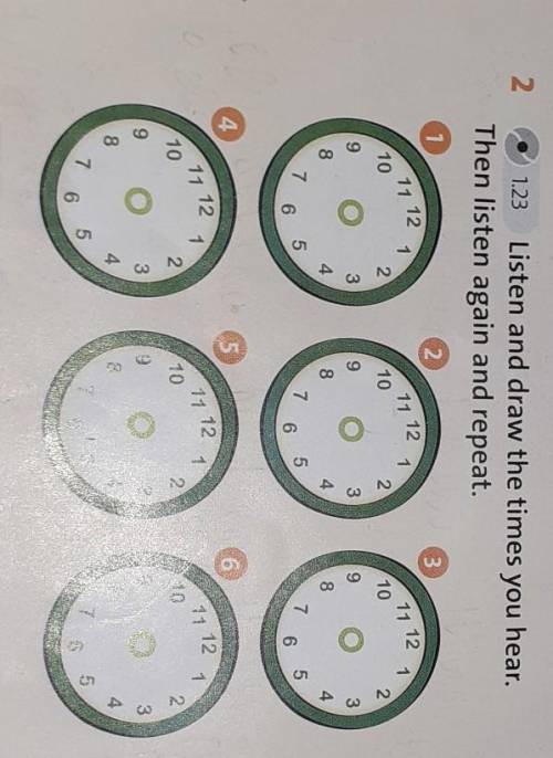 2 1.23 Listen and draw the times you hear.Then listen again and repeat.Huo231212177 7211111021021029