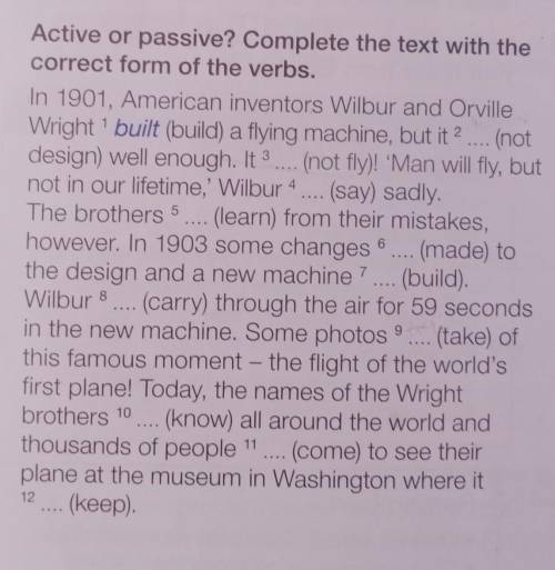 Active or passive? Complete the text with the ​