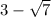 3-\sqrt{7}