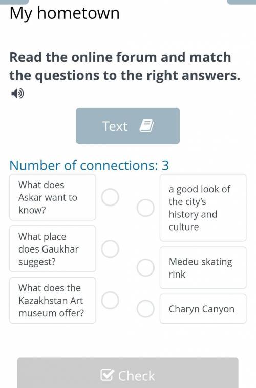 My hometown Read the online forum and match the questions to the right answers.TextNumber of connect