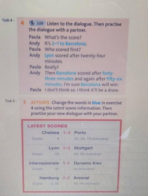 4 3.09 Listen to the dialogue. Then practisethe dialogue with a partner.Paula What's the score?Andy 